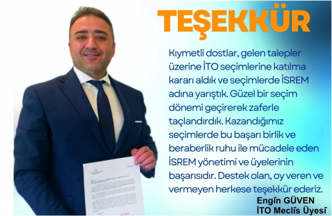 İTO Mecli̇s Üyesi̇ Engi̇n Güven’den Teşekkür Mesajı