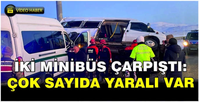  İki minibüs çarpıştı: Çok sayıda yaralı var