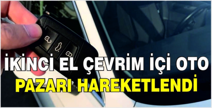 İkinci el çevrim içi oto pazarı hareketlendi