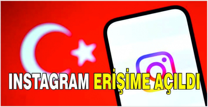 Instagram erişime açıldı