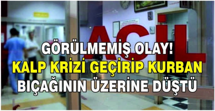 Kalp krizi geçirip kurban bıçağının üzerine düştü