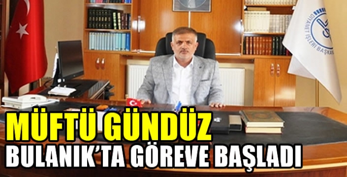 Korkut’tan Bulanık’a atandı! Müftü Gündüz göreve başladı