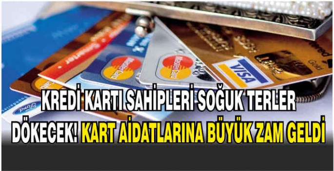  Kredi kartı sahipleri soğuk terler dökecek! Kart aidatlarına büyük zam geldi