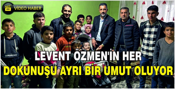 Levent Özmen'in her dokunuşu ayrı bir umut oluyor