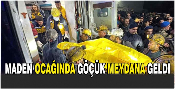 Maden ocağında göçük meydana geldi