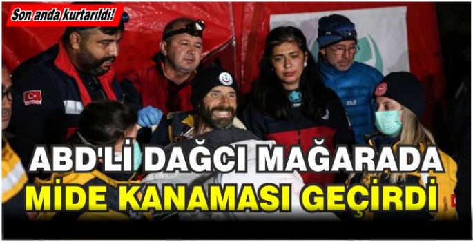 Mağarada rahatsızlanan ABD'li dağcı kurtarıldı