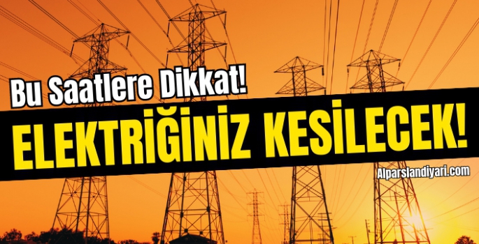 Malagirt’te yaşayanlar dikkat! Elektrik kesintisi yaşanacak