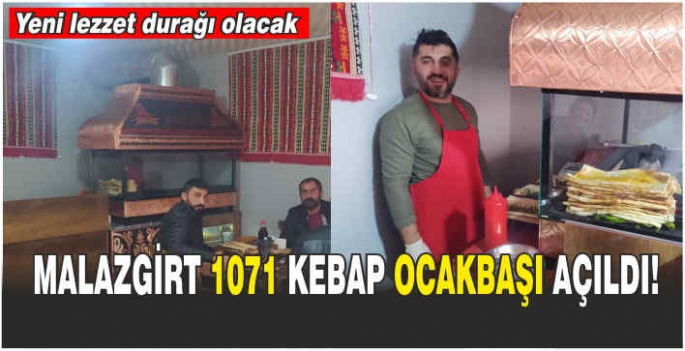 Malazgirt 1071 Kebap Ocakbaşı Açıldı!