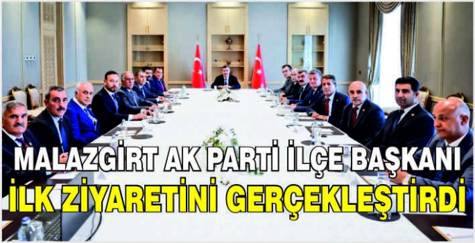 Malazgirt AK Parti İlçe Başkanı ilk ziyaretini gerçekleştirdi