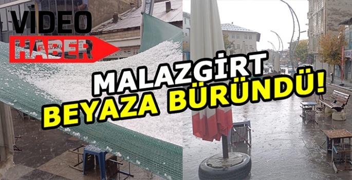 Malazgirt beyaza büründü: Kısa sürede etkisi altına aldı!