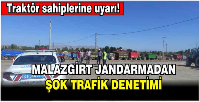 Malazgirt jandarmadan şok trafik denetim