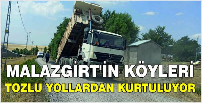 Malazgirt Köyleri tozlu yollardan kurtuluyor