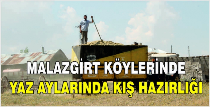 Malazgirt köylerinde yaz aylarında kış hazırlığı