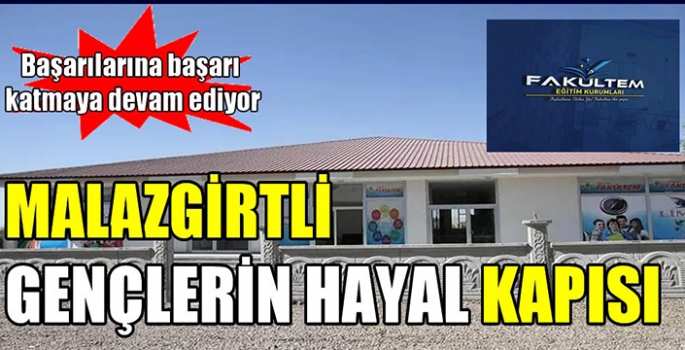 Malazgirt Özel Fakültem Eğitim Kurumları başarıya doymuyor