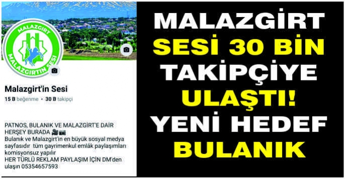 Malazgirt Sesi 30 bin takipçiye ulaştı! Yeni hedef Bulanık