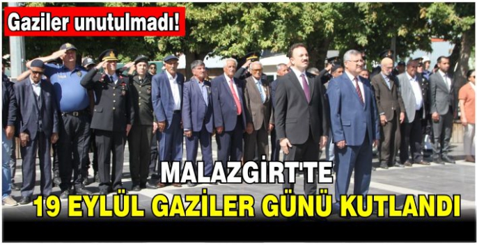 Malazgirt'te 19 Eylül Gaziler Günü kutlandı