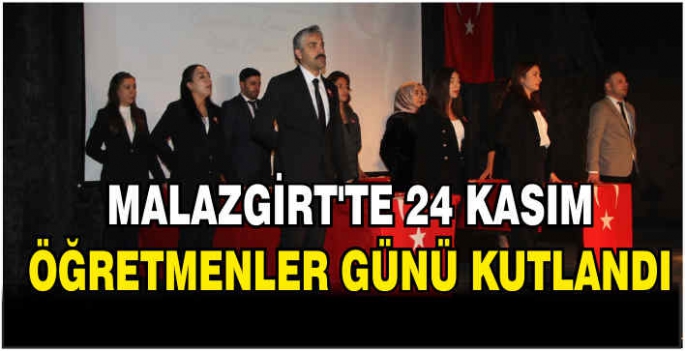 Malazgirt'te 24 Kasım Öğretmenler Günü kutlandı