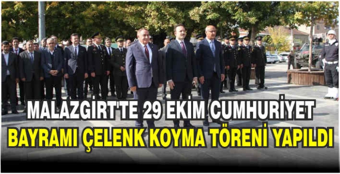 Malazgirt’te 29 Ekim Cumhuriyet Bayramı çelenk koyma töreni yapıldı