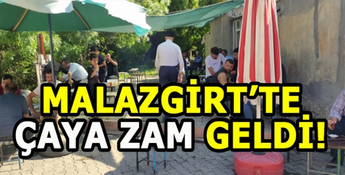 Malazgirt'te Çaya zam geldi: Tiryakileri üzen haber!