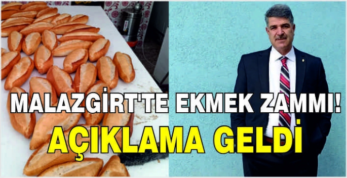 Malazgirt’te ekmek zammı! Açıklama geldi