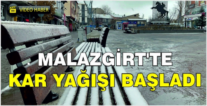 Malazgirt'te kar yağışı başladı