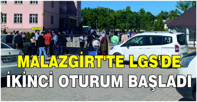 Malazgirt'te LGS'de İkinci Oturum Başladı