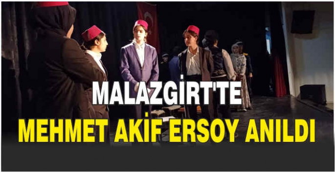 Malazgirt’te Mehmet Akif Ersoy  anıldı