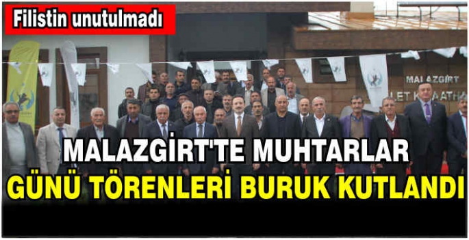 Malazgirt'te Muhtarlar Günü törenleri buruk kutlandı