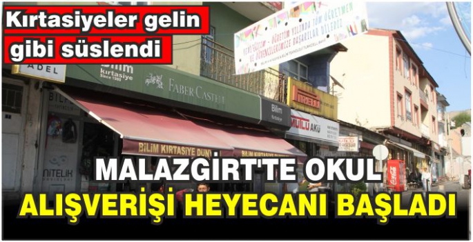 Malazgirt’te Okul alışverişi heyecanı başladı! Kırtasiyeler gelin gibi süslendi