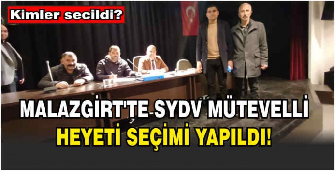  Malazgirt'te SYDV mütevelli heyeti seçimi yapıldı! Kimler secildi?