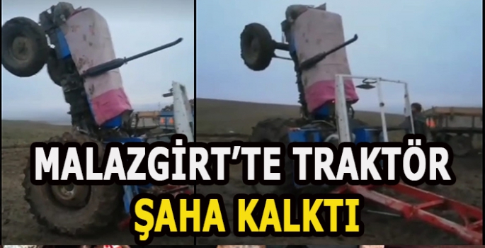 Malazgirt’te traktör şaha kalktı