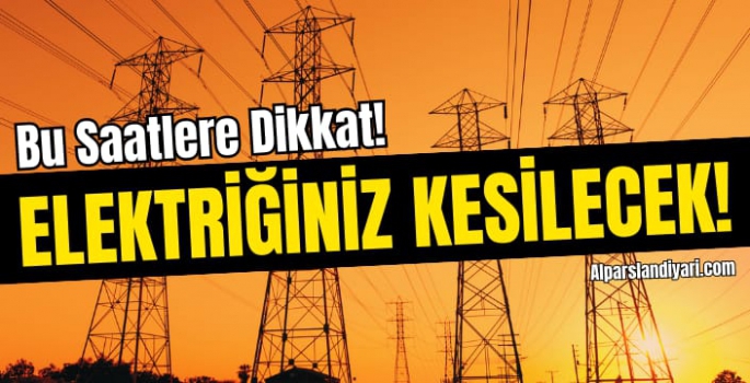 Malazgirt’te yaşayanlar dikkat! elektriklerin kesileceği yerleşim yerleri belli oldu