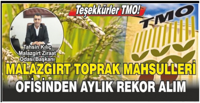 Malazgirt Toprak Mahsulleri Ofisinden aylık rekor alım