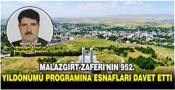 Malazgirt Zaferi'nin 952. Yıldönümü programına esnafları davet etti