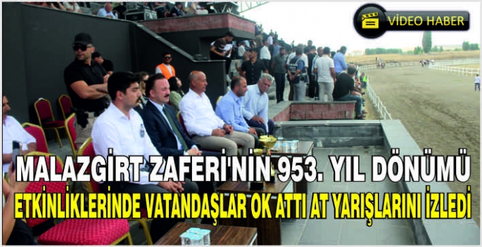 Malazgirt Zaferi'nin 953. yıl dönümü etkinliklerinde vatandaşlar ok attı at yarışlarını izledi