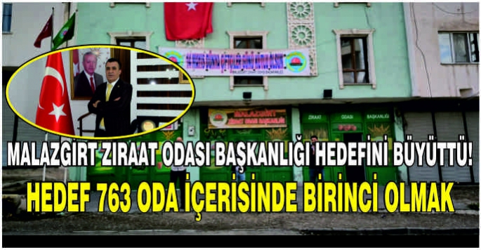 Malazgirt Ziraat Odası Başkanlığı hedefini büyüttü!Hedef 763 oda içerisinde birinci olmak