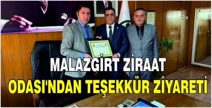 Malazgirt Ziraat Odası'ndan teşekkür ziyareti