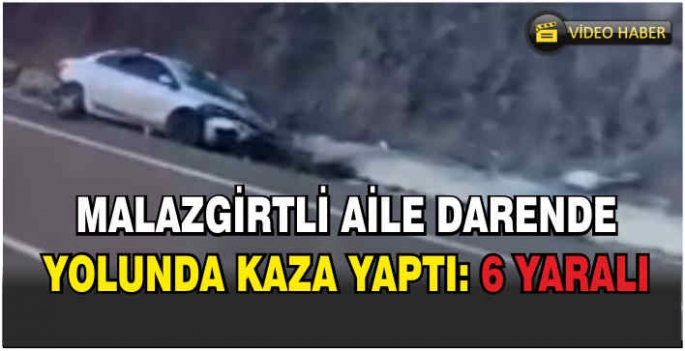 Malazgirtli aile Darende yolunda kaza yaptı: 6 Yaralı