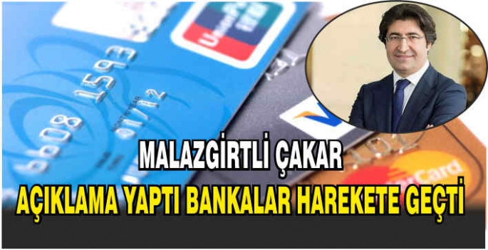 Malazgirtli Çakar açıklama yaptı: Bankalar harekete geçti: Bunu yapanların limiti dondurulacak