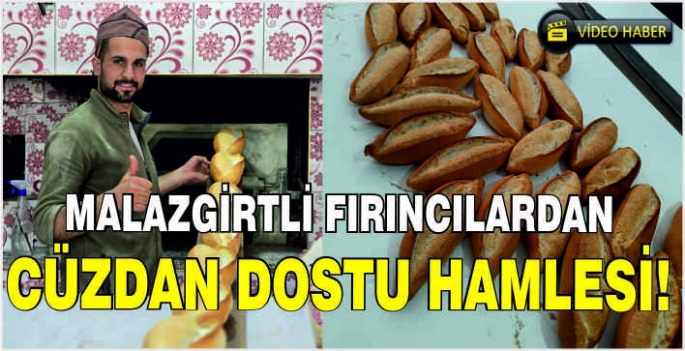  Malazgirtli fırıncılardan cüzdan dostu hamlesi!