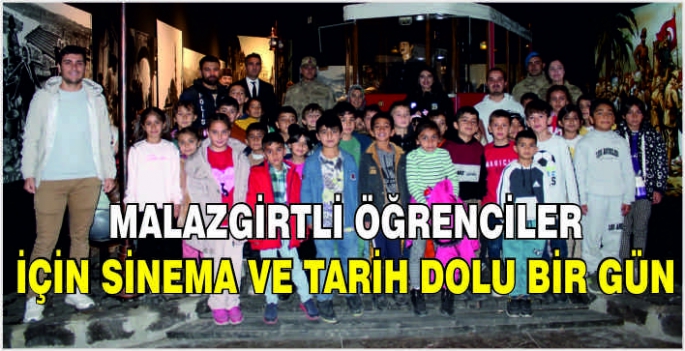 Malazgirtli öğrenciler için sinema ve tarih dolu bir gün