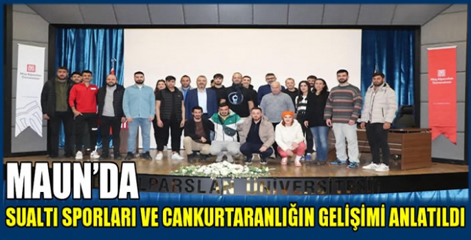 MAUN’da Sualtı Sporları ve Cankurtaranlığın Gelişimi anlatıldı