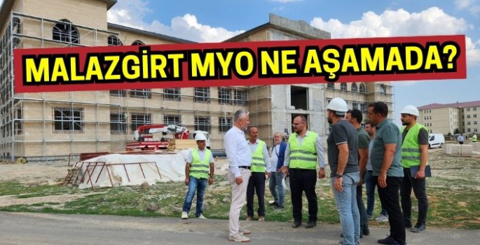 MAUN Rektöründen Malazgirt çıkarması: MYO hızla yükseliyor!