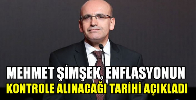 Mehmet Şimşek, enflasyonun kontrole alınacağı tarihi açıkladı