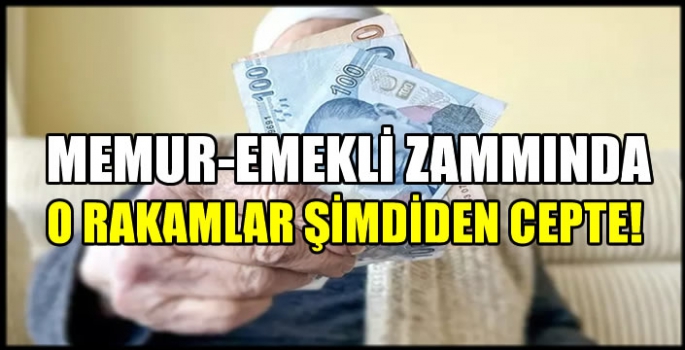 Memur-emekli zammında o rakamlar şimdiden cepte! 