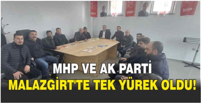 MHP ve AK Parti Malazgirt’te tek yürek oldu!