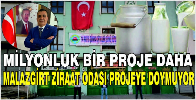 Milyonluk bir proje daha: Malazgirt Ziraat Odası projeye doymuyor