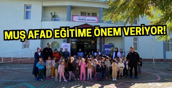 Muş AFAD eğitime önem veriyor!