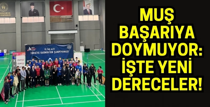 Muş başarıya doymuyor: Badminton’da Türkiye 2.’liği Atletizmde Türkiye 3.’lüğü!