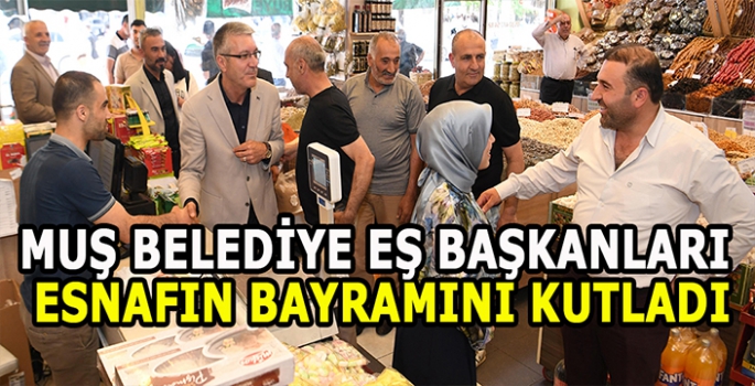 Muş Belediye Eş Başkanları esnafları ziyaret ederek bayramlarını kutladı